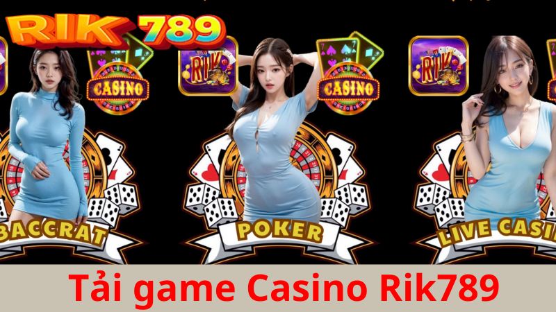 Tải game Casino Rik789