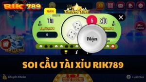 Soi cầu Tài Xỉu Rik789