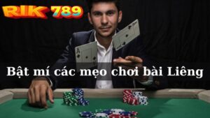 mẹo chơi bài Liêng Rik789