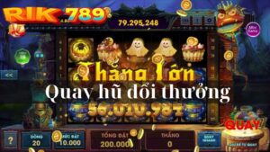 quay hũ đổi thưởng