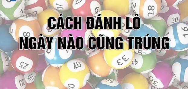 Rik789 gợi ý kinh nghiệm đánh lô đề Bắc - Trung - Nam trúng lớn 