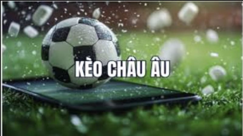 Cách Theo Dõi Biến Động Kèo Châu Âu rik789 Hiệu Quả